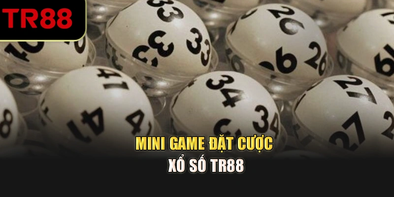 Mini game đặt cược xổ số TR88